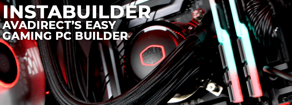 Instabuilder- AVADirect's Custom PC Builder