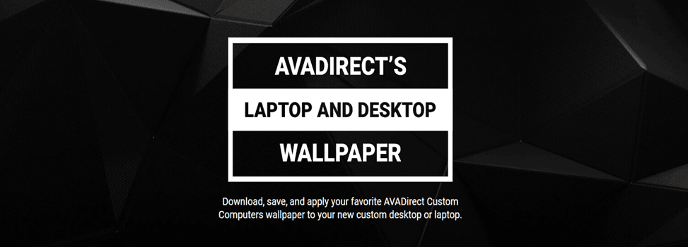 AVADirect Adds New Desktop PC Wallpapers
