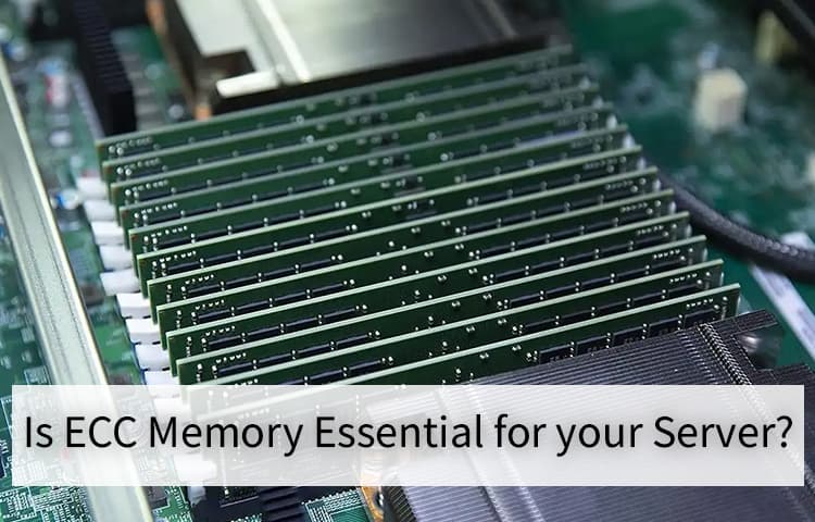 ECC Memory - Is ECC Memory Essential for your Server?
