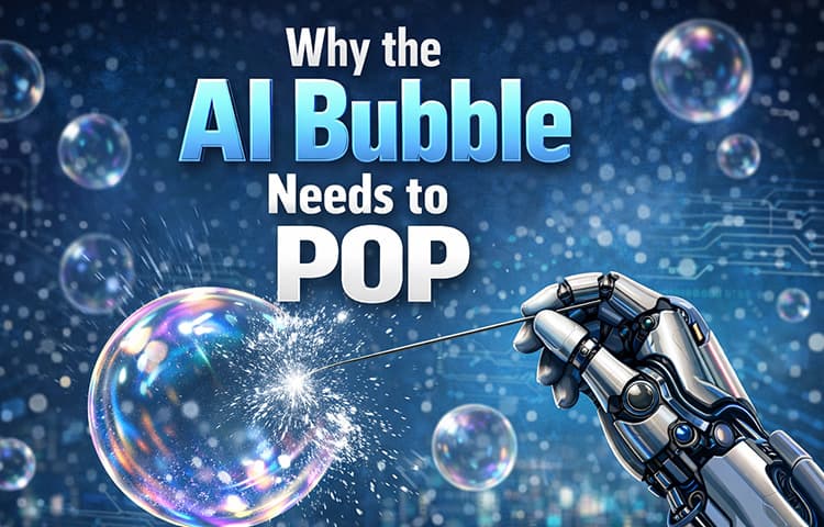 Why the AI Bubble Needs to Pop
