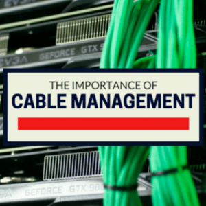 the importance of cable management in custom computers