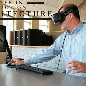 VR in architecture; virtual reality in construction