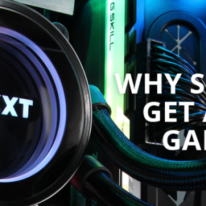 Why Should You Get a Custom Gaming PC