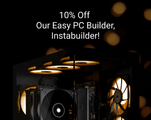 10% Off Easy PC Builder, Instabuilder PCs