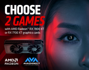 CHOOSE 2 GAMES when you buy an AMD Radeon™ 7800 XT or 7700 XT graphics card. 
