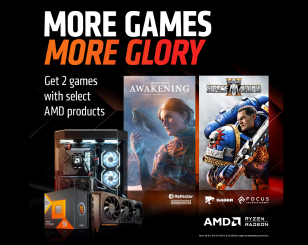 Get 2 games with select AMD Ryzen™ processors, AMD Radeon™ RX Series graphics cards or AMD configured systems.